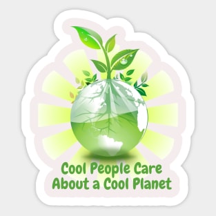 Cool People Care About a Cool Planet Sticker